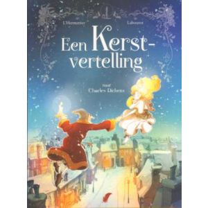 EEN KERSTVERTELLING: NAAR CHARLES DICKENS