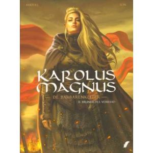 KAROLUS MAGNUS: 02: BRUNHILDES VERRAAD