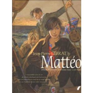 MATTEO: 06: ZESDE PERIODE, 2 SEPTEMBER 1939-3 JUNI 1940 (HC)