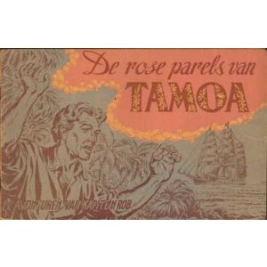 KAPITEIN ROB: 20: DE ROSE PARELS VAN TAMOA