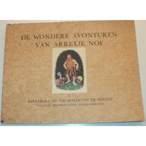 WONDERE AVONTUREN VAN ARRETJE NOF: 01: BARREBART, DE  WILDEMAN UIT DE BERGEN