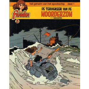 FRANKA: 03: DE TERUGKEER VAN DE NOORDERZON (NIEUWE DRUK 1993)