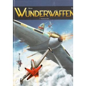 WUNDERWAFFEN: 07: AMERIKABOMBER (HC)