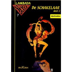 LAMBADA: 07: MANARA DE SCHAKELAAR 2