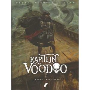 KAPITEIN VOODOO: 01: BARON TRAGE DOOD