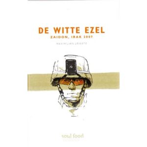 WITTE EZEL: ZAIDON, IRAK 2007 (HC)