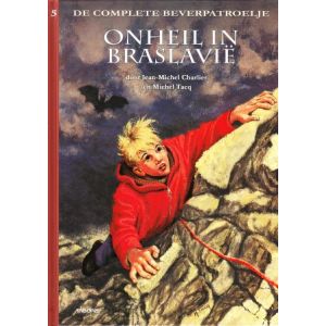 BEVERPATROELJE, COMPLETE: 05: ONHEIL IN BRASLAVIË (BUNDELING)