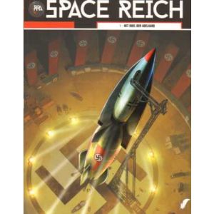 SPACE REICH: 01: HET DUEL DER ADELAARS