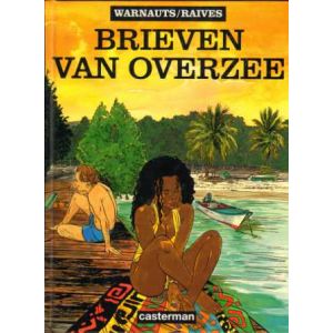BRIEVEN VAN OVERZEE: WARNAUTS/RAIVES (HC 1996)