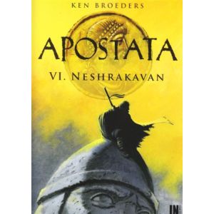 APOSTATA: 06: NESHRAKAVAN