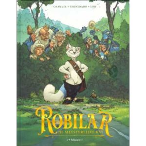 ROBILAR DE MEESTERLIJKE KAT: 01: MIAUW (HC)