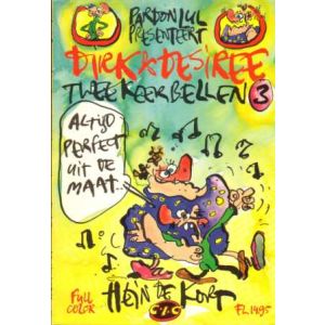 DIRK EN DESIREE: 03: ALTIJD PERFECT UIT DE MAAT (HEIN DE KORT)