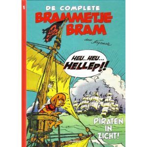BRAMMETJE BRAM, INTEGRAAL: 01: PIRATEN IN ZICHT