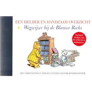 ALLE VERHALEN BOMMEL EN TOM POES: 00: WEGWIJZER BLAUWE REEKS