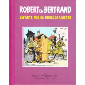 ROBERT EN BERTRAND: 12: ZWARTE MIE DE ORGELDRAAISTER