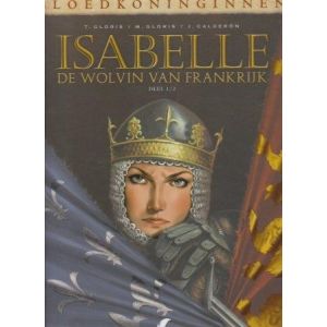 BLOEDKONINGINNEN: ISABELLE: 01: DE WOLVIN VAN FRANKRIJK (HC)
