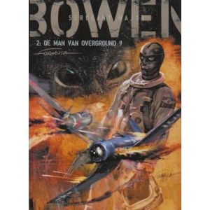 BOWEN, SERGANT MAJOOR: 02: DE MAN VAN OVERGROUND 9