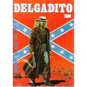 DELGADITO: 02: HERINNERING AAN EEN REBEL (HC)