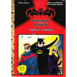BATMAN & ROBIN: TRIPLE THREAT STICKERBOOK