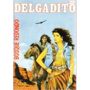 DELGADITO: 03: BOSQUE REDONDO (HC)