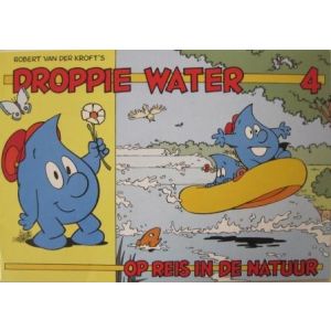 DROPPIE WATER: 04: REIS IN DE NATUUR