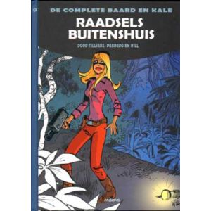 BAARD EN KALE, DE COMPLETE: 09: RAADSEL BUITENSHUIS (HC)