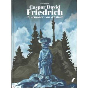 CASPAR DAVID FRIEDRICH: DE SCHILDER VAN DE STILTE (HC)