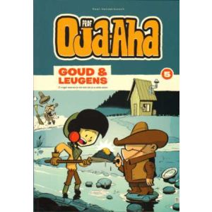 PROFESSOR OJA-AHA: 05: GOUD & LEUGENS