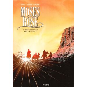 MOSES ROSE: 02: HET GEHEUGEN VAN DE RUINES