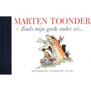 ALLE VERHALEN BOMMEL EN TOM POES: 29: ZOALS MIJN GOEDE VADER ZEI