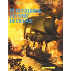 ROODBAARD: 12: DE BEVRIJDING VAN FORT FRANCE (1977)