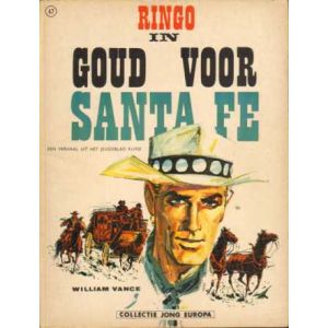 COLLECTIE JONG EUROPA: 47: RINGO, GOUD VOOR SANTA FE (1967)
