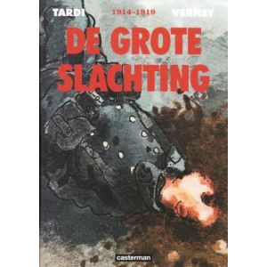 TARDI: SP: GROTE SLACHTING 1914-1919 (HERDRUK 2015)