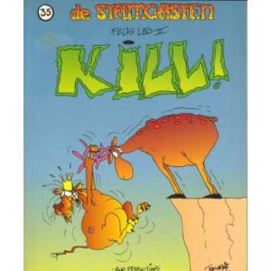STAMGASTEN: 35: KILL !