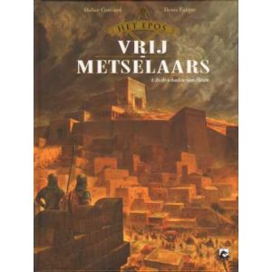 EPOS VAN DE VRIJMETSELAARS: 01: IN DE SCHADUW VAN HIRAM (HC) 