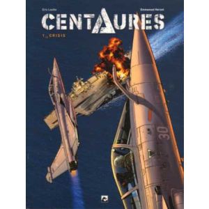CENTAURUS: 01: CRISIS