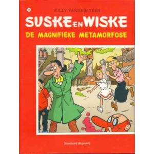 SUSKE EN WISKE: 296: DE MAGNIFIEKE METAMORFOSE (MET SCHUIFHOES)