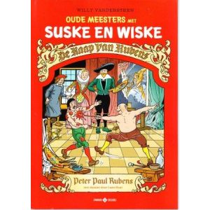 SUSKE EN WISKE: OUDE MEESTERS: 01: RAAP VAN RUBENS