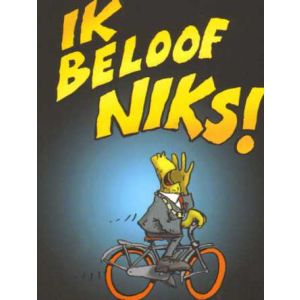 IK BELOOF NIKS: KRONIEK VAN 6 JAAR MODDEREN IN 'T MOER
