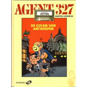 AGENT 327: 15: DE GOLEM VAN ANTWERPEN (HC)