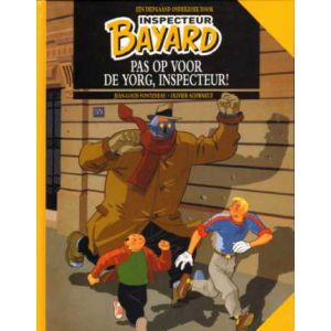 INSPECTEUR BAYARD: 04: PAS OP VOOR DE YORG, INSPECTEUR (HC)