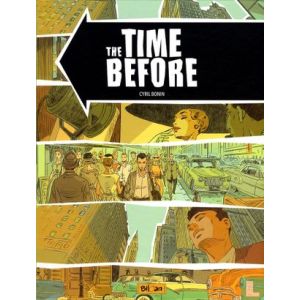 THE TIME BEFORE: (HC)