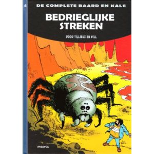 BAARD EN KALE, DE COMPLETE: 04: BEDRIEGELIJKE STREKEN