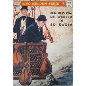 VIVO HELDEN SERIE: 08: EEN REIS OM DE WERELD IN 80 DAGEN