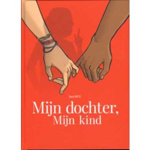 MIJN DOCHTER MIJN KIND: 01: (HC)