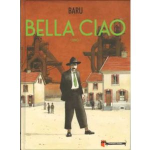 BELLA CIAO: UNO (HC)
