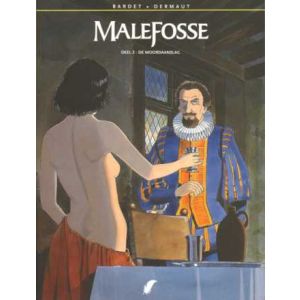 MALEFOSSE: 02: DE MOORDAANSLAG
