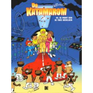 KATAMAROM: 44: DE POORT VAN DE TWEE WERELDEN