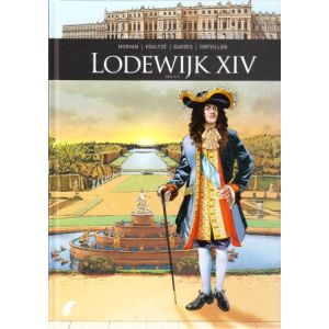 ZIJ SCHREVEN GESCHIEDENINS: LODEWIJK XIV: DEEL 02 (HC)
