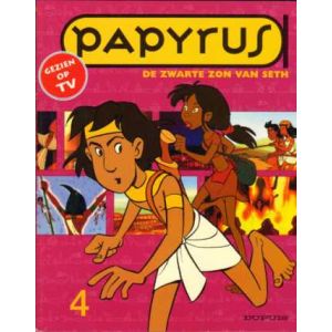 PAPYRUS TEKENFILMAVONTUREN: 04: DE ZWARTE ZON VAN SETH